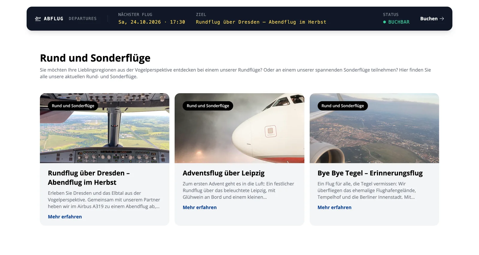 Startseite unter dem Hero: eine dunkelblaue Abflugtafel mit gelber Monospace-Schrift zeigt als nächsten Flug Samstag, 24.10.2026, 17:30 Uhr, Ziel Rundflug über Dresden, Status buchbar. Darunter drei Karten mit Cockpit- und Flugzeugfotos für Rundflüge über Dresden, Leipzig und Tegel